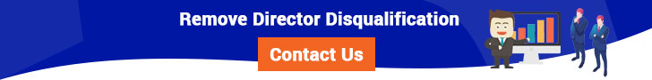 Contact us for removal of director disqualification without revival of company