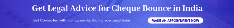 Get Legal Advice for Cheque Bounce in India