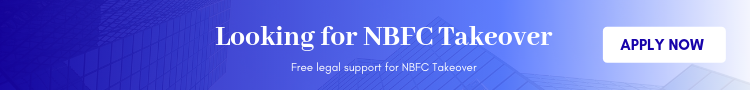 Looking for NBFC Takeover?